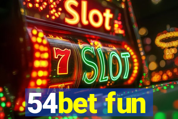 54bet fun